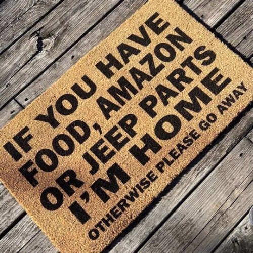 If You Have Food, Amazon, Jeep Parts Front Door Rug
